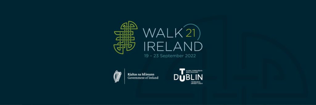 Walk 21 Ireland